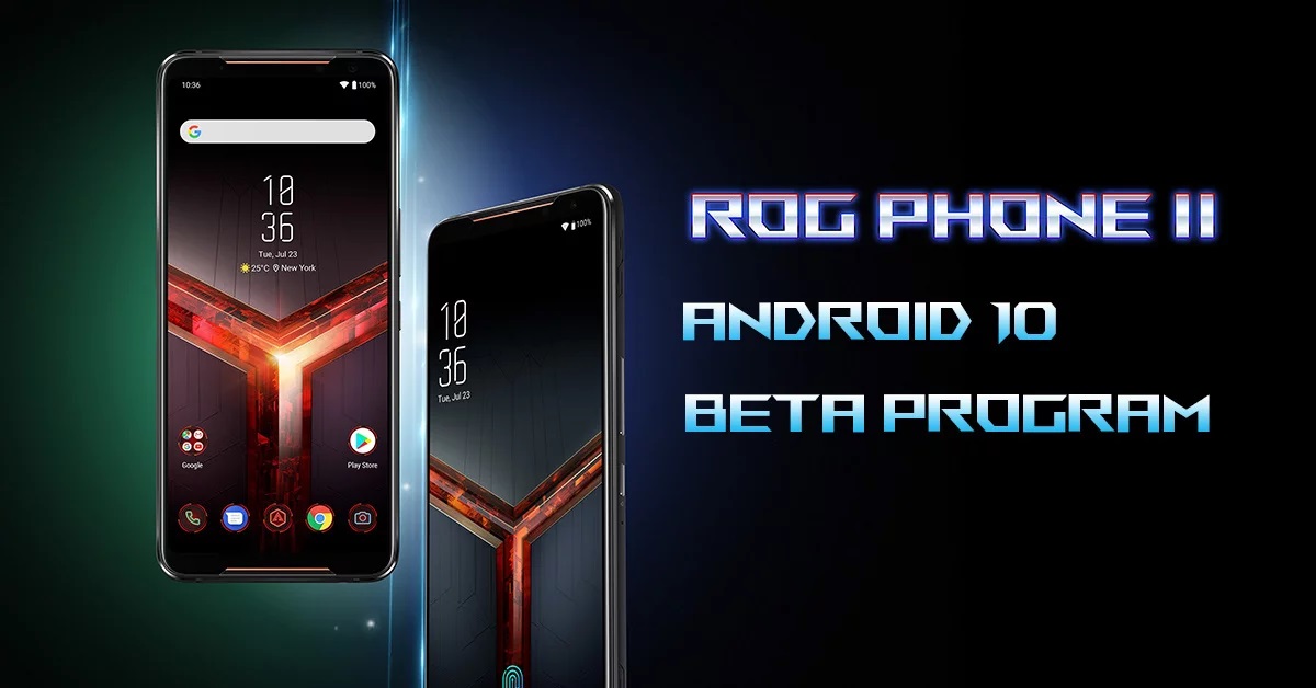 ASUS تسترهای بتا اندروید 10 را برای ROG Phone II استخدام می کند